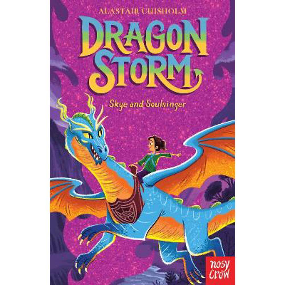 Dragon Storm: Skye and Soulsinger (Paperback) - Alastair Chisholm
